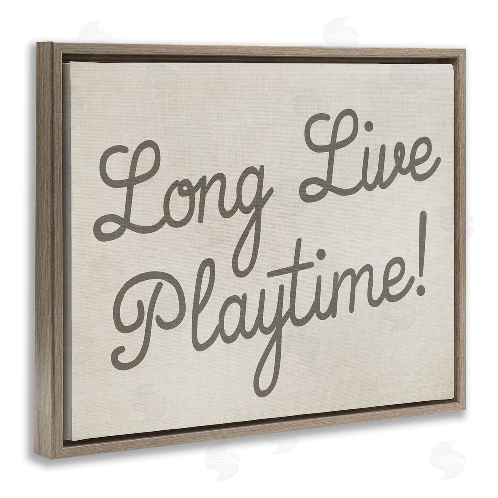 Stupell Studio Long Live Playtime Brown Floating Frame Canvas Wall Art Print