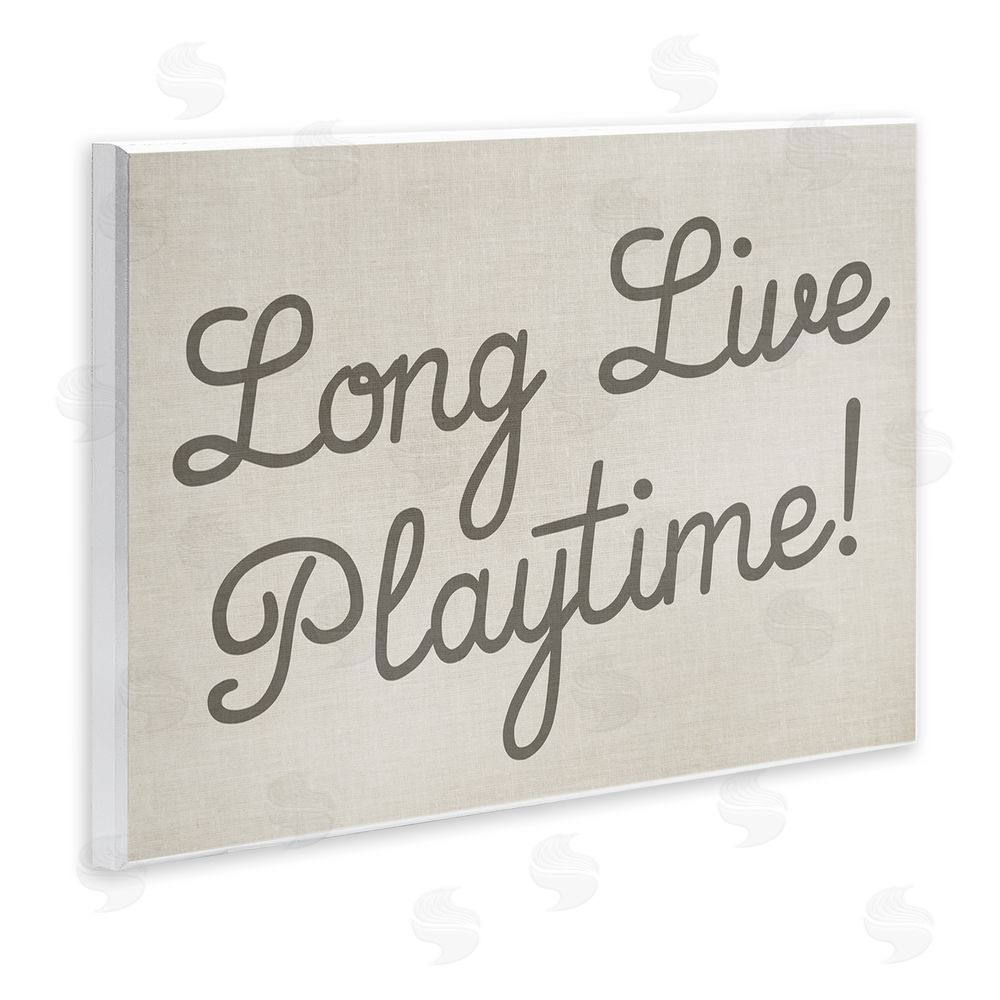 Stupell Studio Long Live Playtime Wooden Wall Plaque Art Print