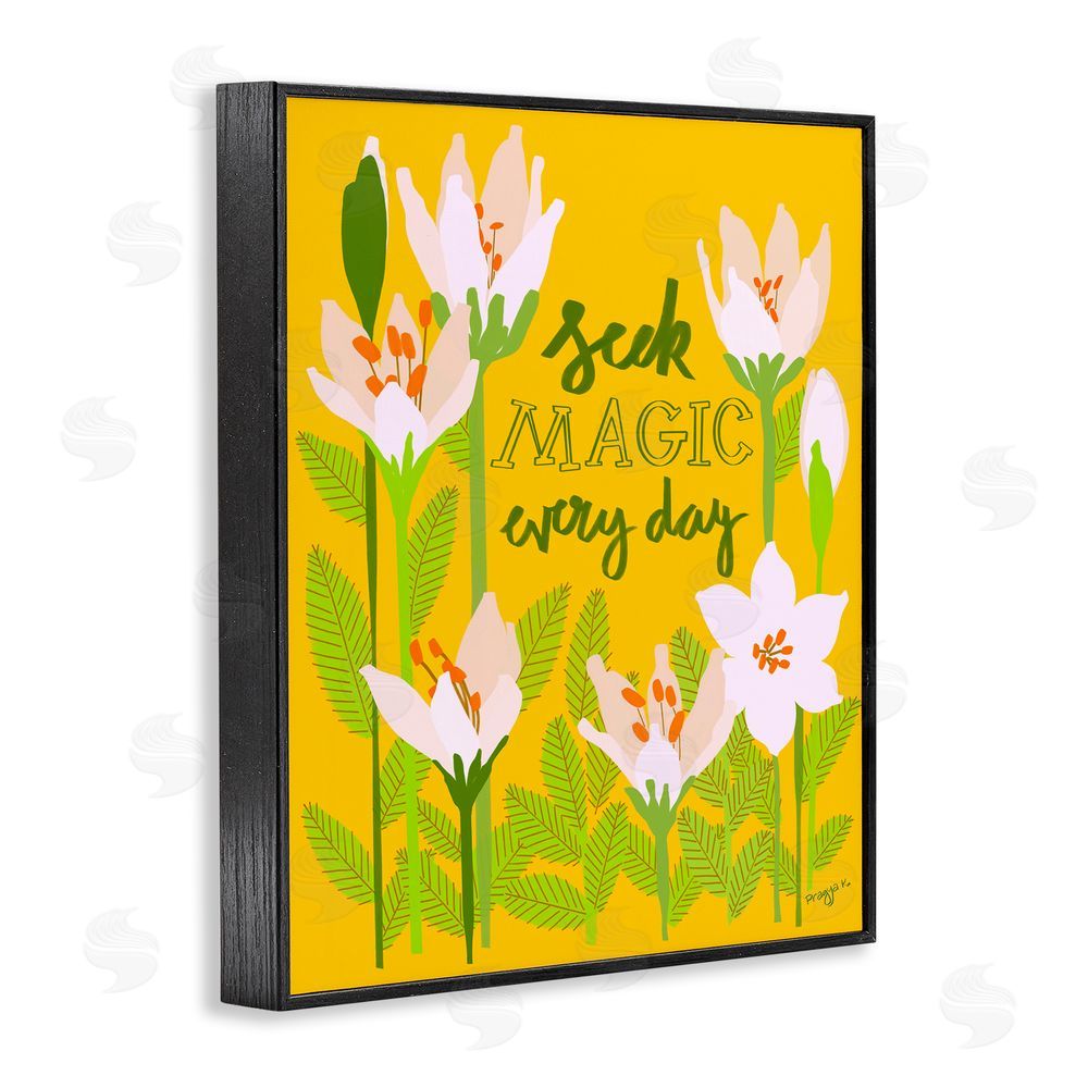 Pragya Kothari Seek Magic Every Day Black Framed Giclee Wall Art Print