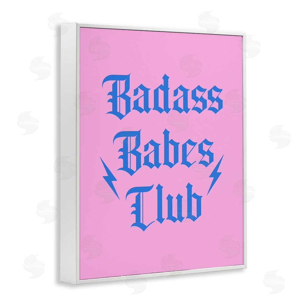 House of Lulu Bad*ss Babes Club Phrase White Framed Giclee Wall Art Print