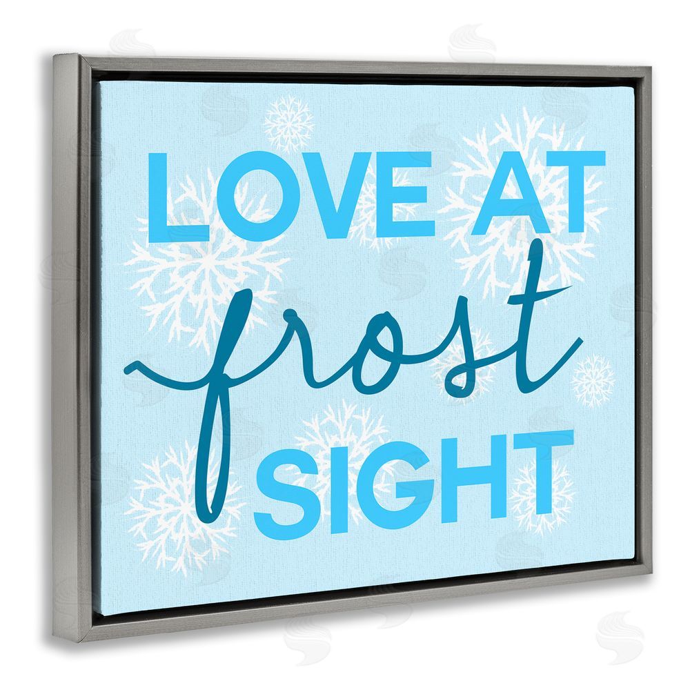 Stupell Studio Love at Frost Sight Pun Grey Floating Frame Canvas Wall Art Print