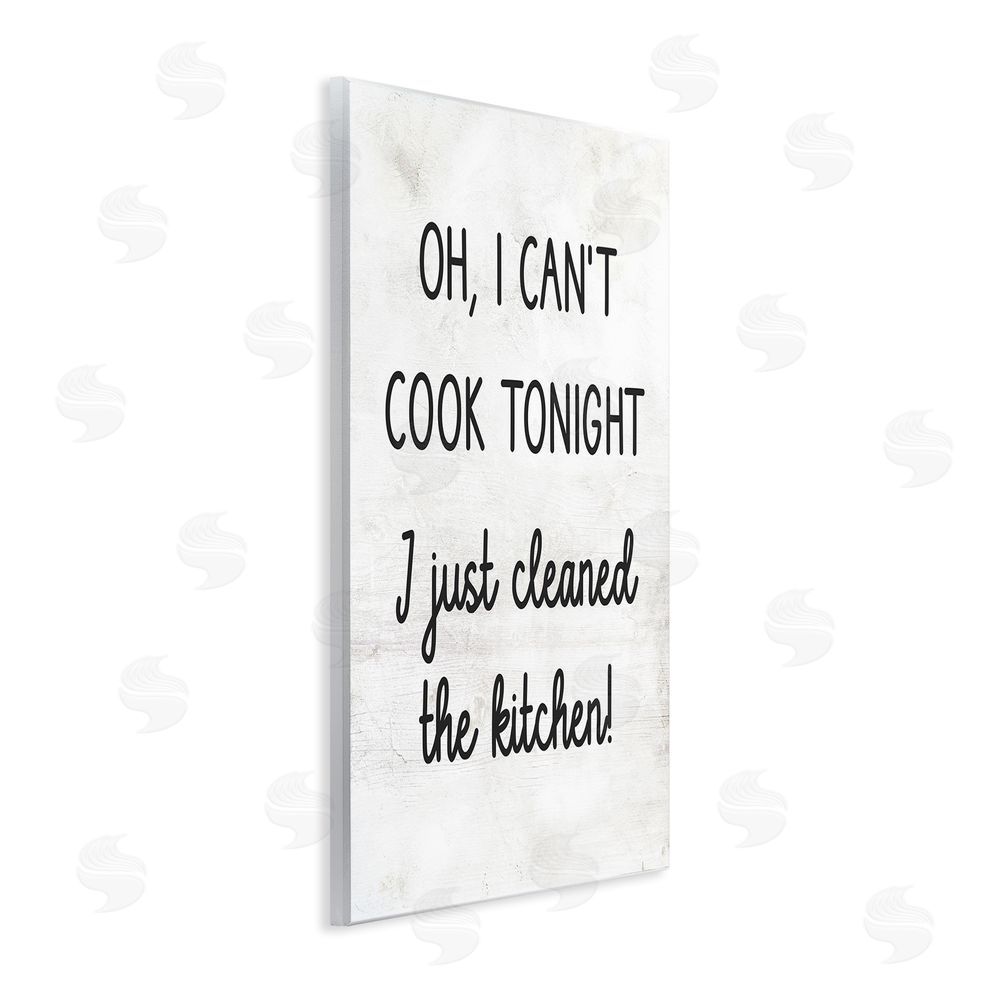 Stupell Studio Can't Cook Just Cleaned Wall Plaque Art Print