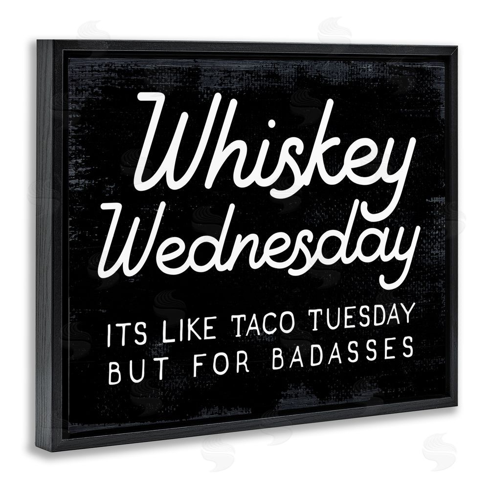 Stupell Studio Funny Whiskey Wednesday Black Floating Frame Canvas Wall Art Print
