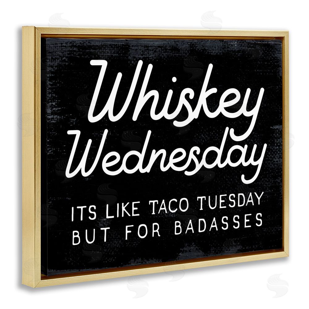Stupell Studio Funny Whiskey Wednesday Gold Floating Frame Canvas Wall Art Print