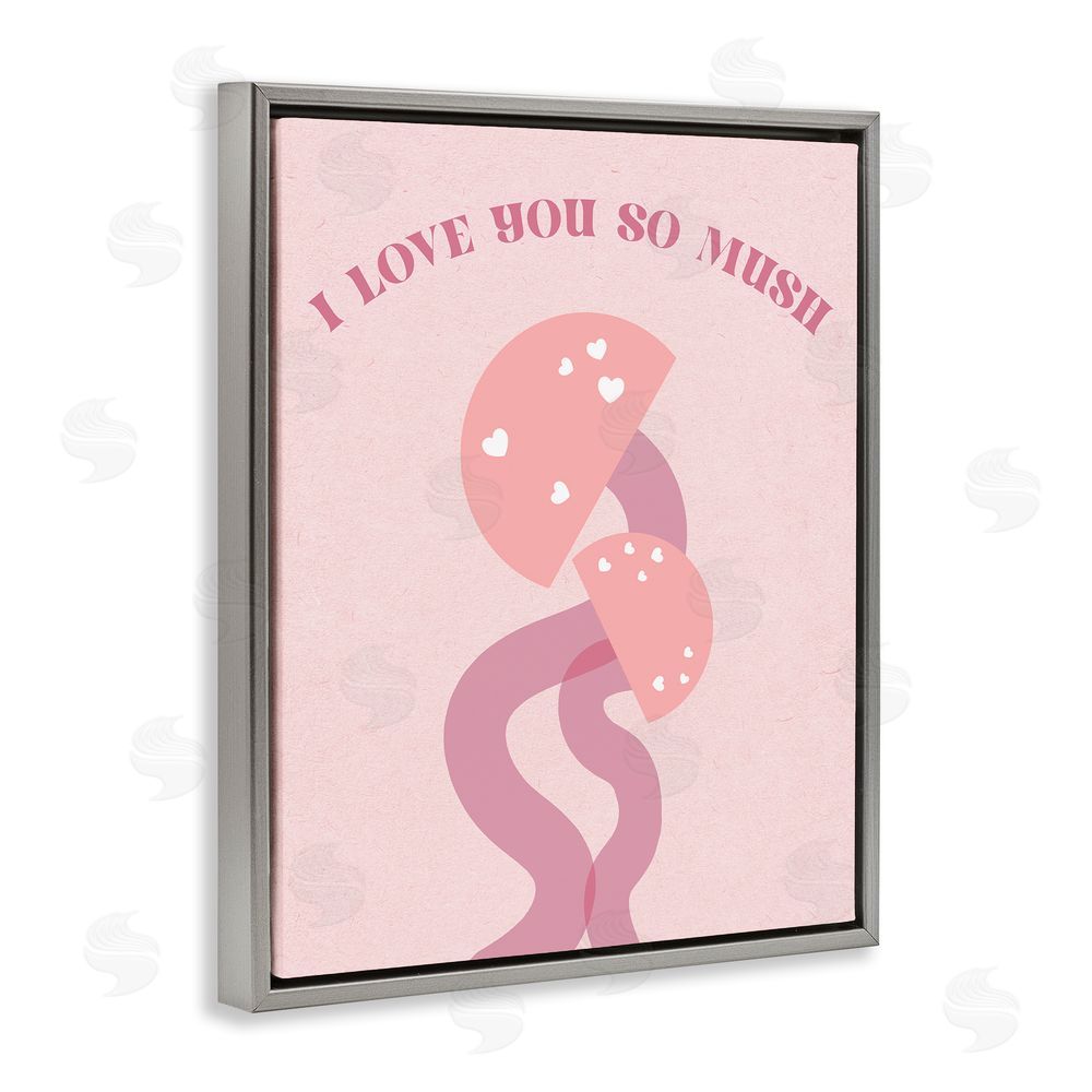 Stupell Studio Love You Pink Mushrooms Grey Floating Frame Canvas Wall Art Print