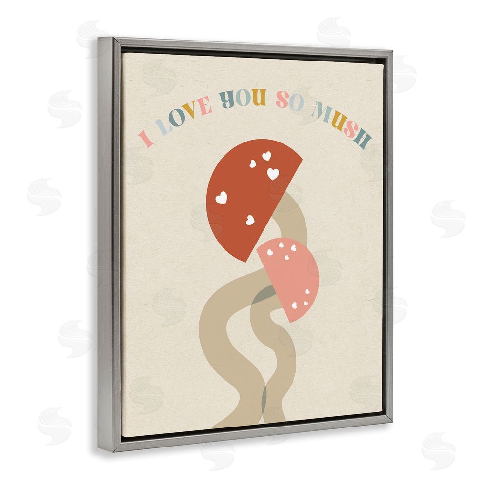 Stupell Studio Love you So Mush Grey Floating Frame Canvas Wall Art Print