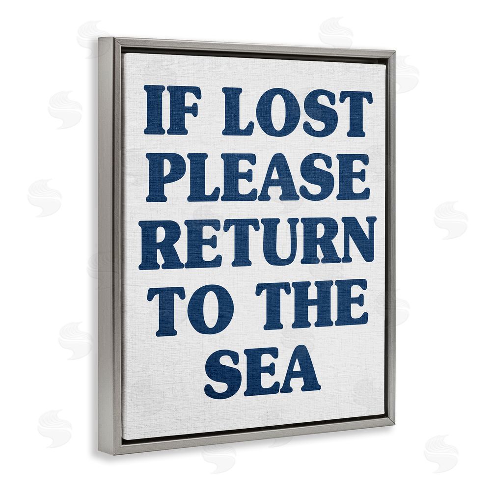 Stupell Studio Return to Sea Phrase Grey Floating Frame Canvas Wall Art Print