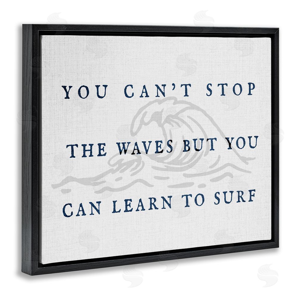 Stupell Studio Learn to Surf Inspirational Black Floating Frame Canvas Wall Art Print