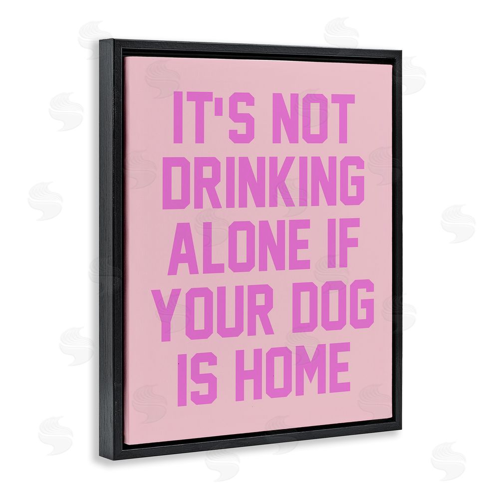 House of Lulu Not Drinking Alone Humor Black Floating Frame Canvas Wall Art Print