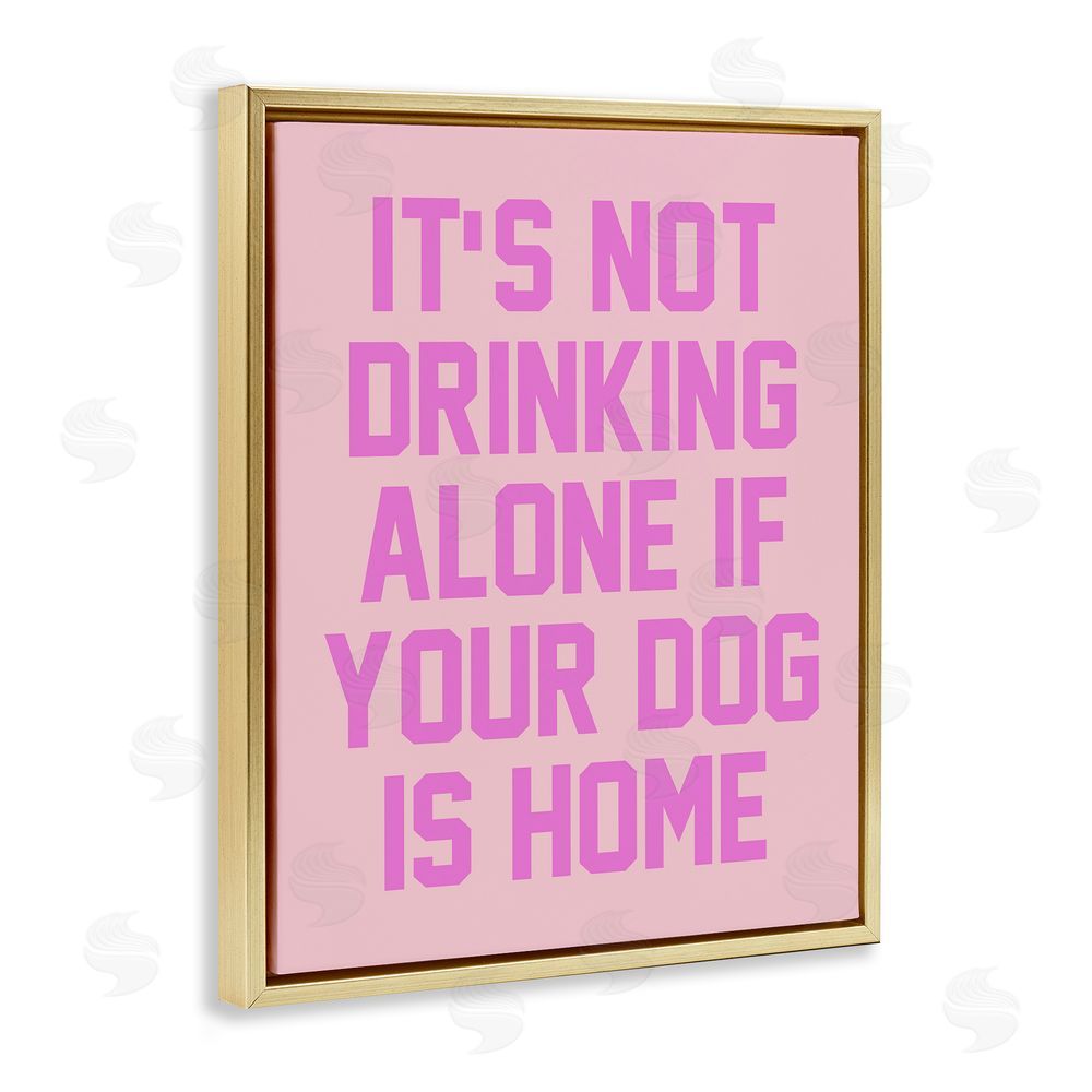 House of Lulu Not Drinking Alone Humor Gold Floating Frame Canvas Wall Art Print