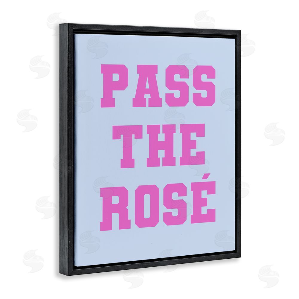 House of Lulu Pass the Rose Phrase Black Floating Frame Canvas Wall Art Print