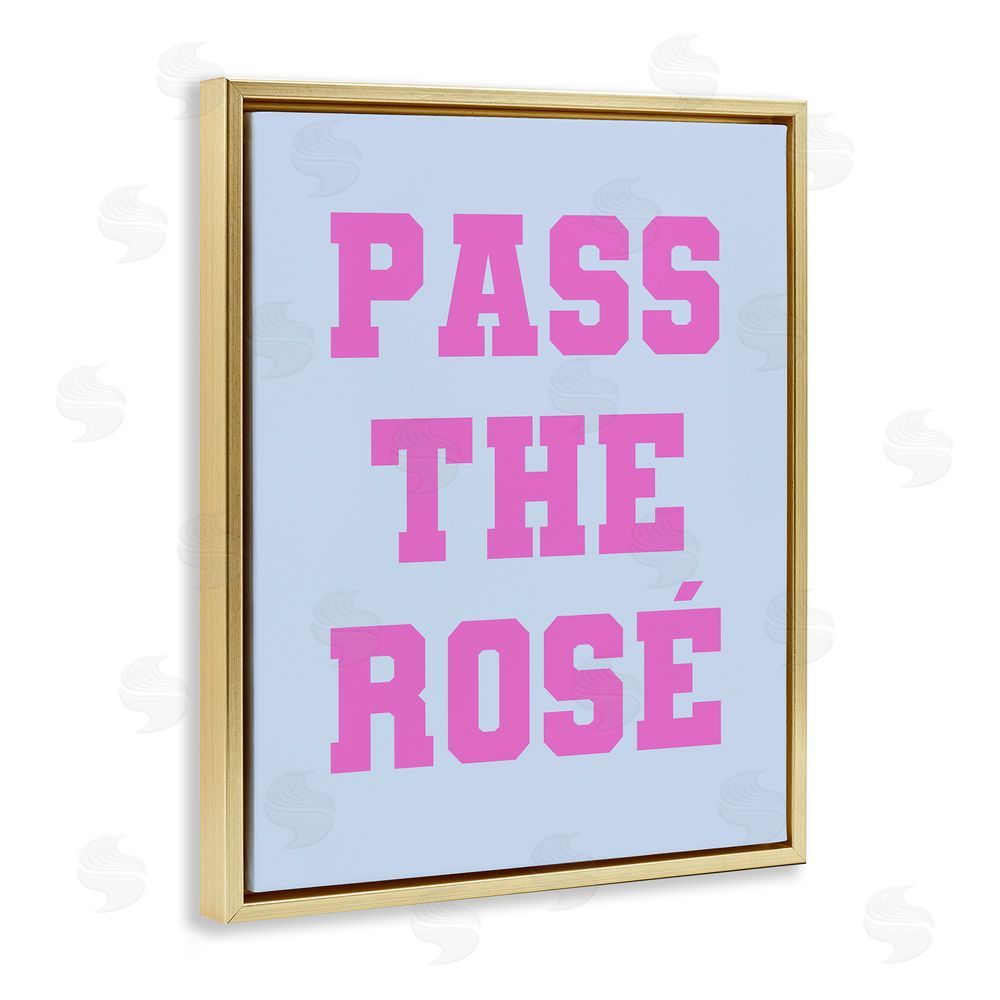 House of Lulu Pass the Rose Phrase Gold Floating Frame Canvas Wall Art Print