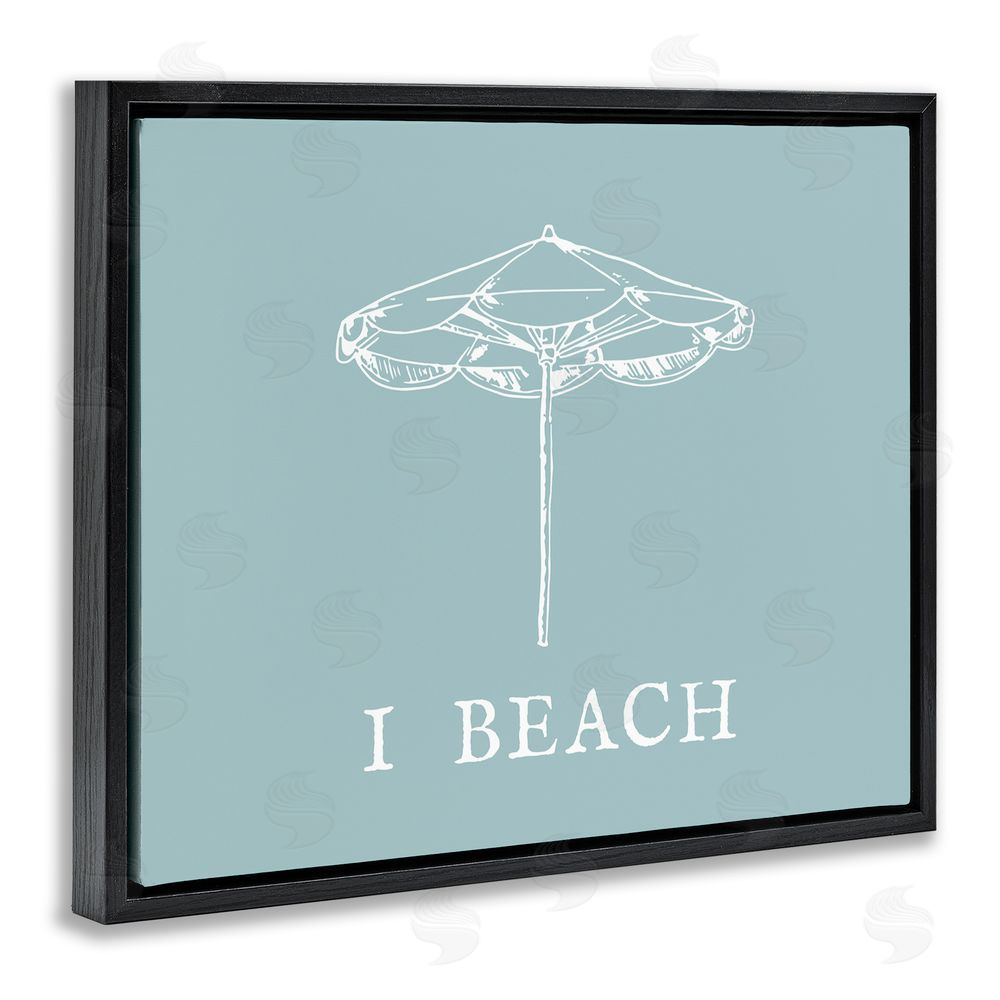Stupell Studio I Beach Phrase with Umbrella Black Floating Frame Canvas Wall Art Print