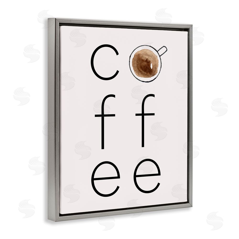 Corinne Rose Designs Coffee Text & Mug Grey Floating Frame Canvas Wall Art Print