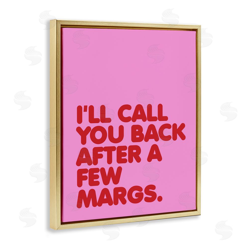 House of Lulu Call You Back Funny Phrase Gold Floating Frame Canvas Wall Art Print