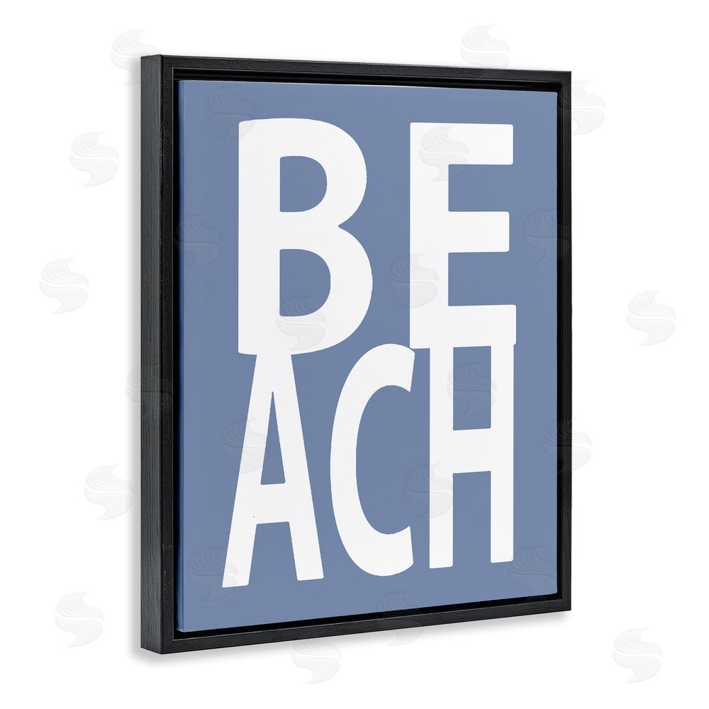 Jamie MacDowell Beach Letters Phrase Black Floating Frame Canvas Wall Art Print