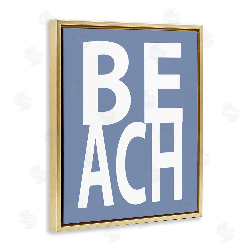Jamie MacDowell Beach Letters Phrase Gold Floating Frame Canvas Wall Art Print