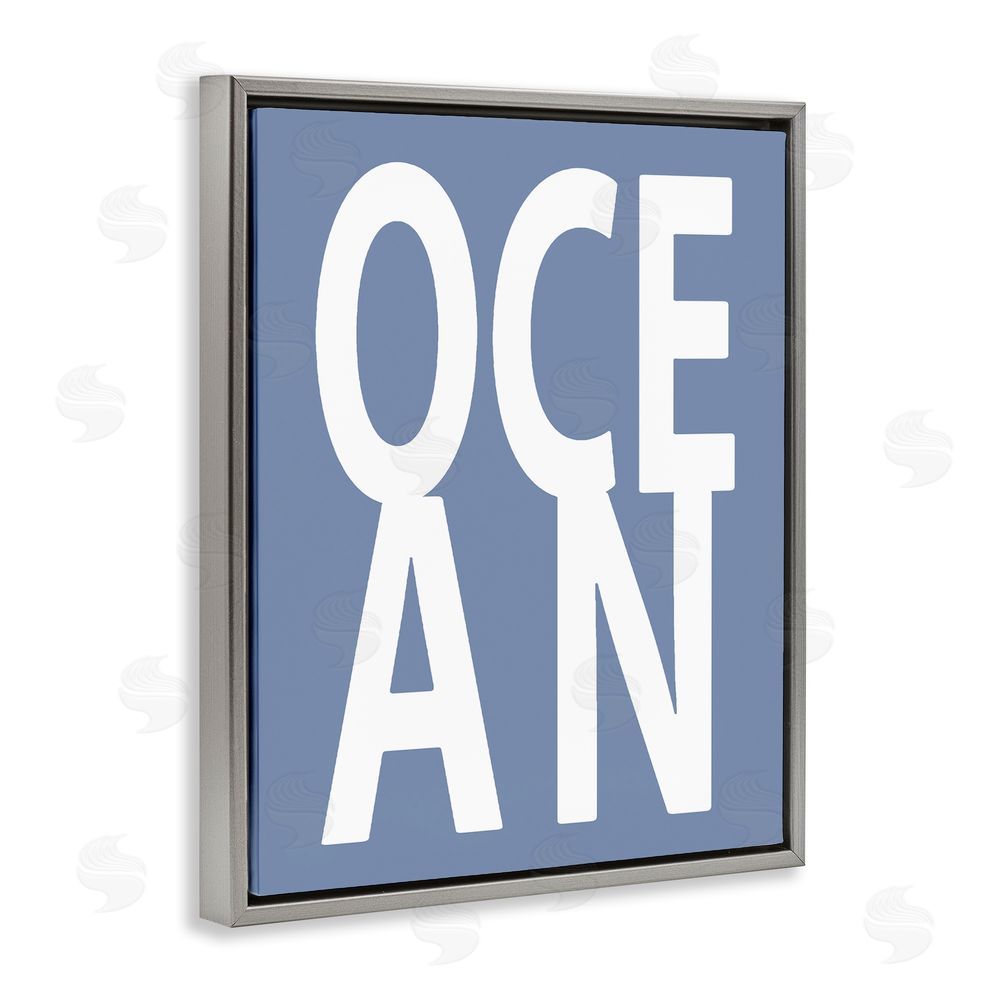 Jamie MacDowell Nautical Ocean Text Grey Floating Frame Canvas Wall Art Print