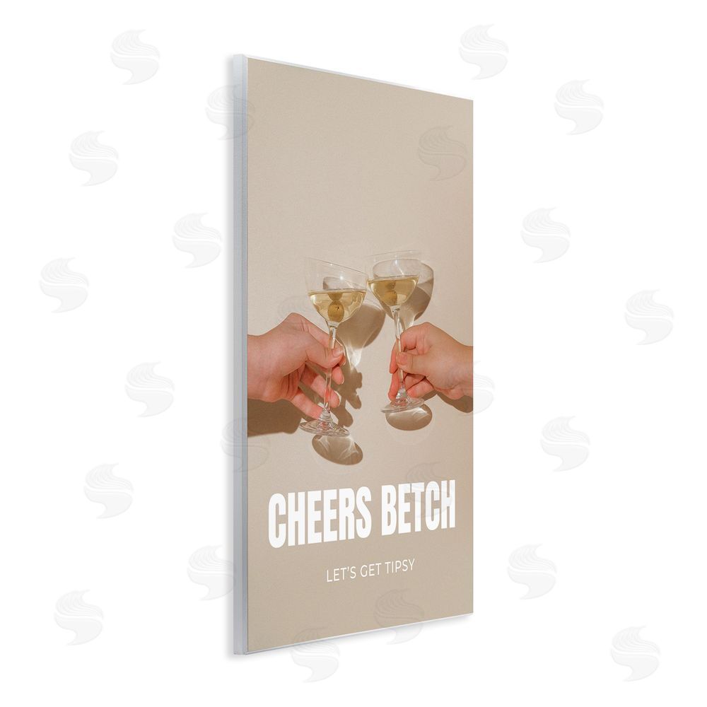 House of Lulu Cheers Betch Wine Glasses Wall Plaque Art Print