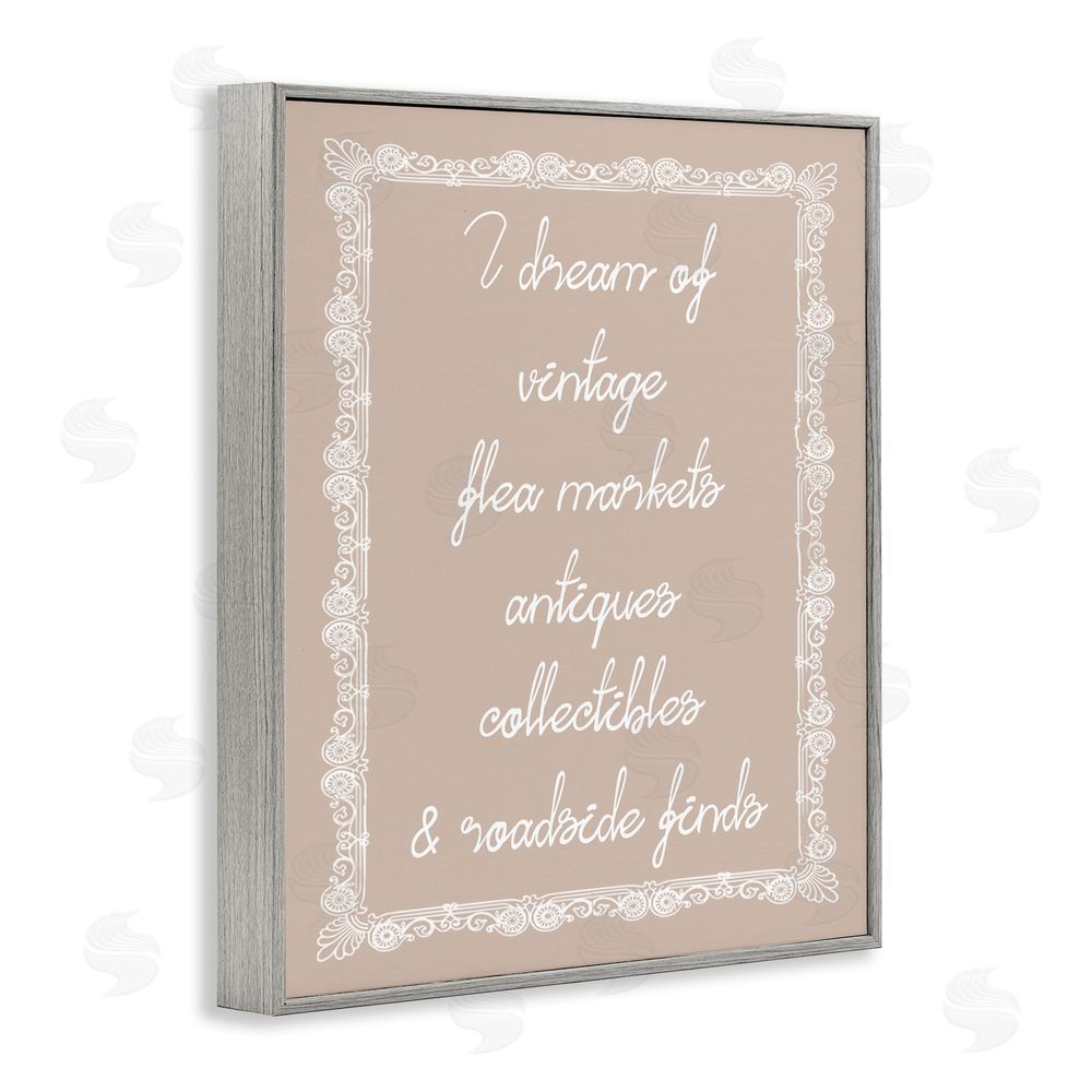 Stupell Studio Dream of Antiques Phrase Gray Framed Giclee Wall Art Print
