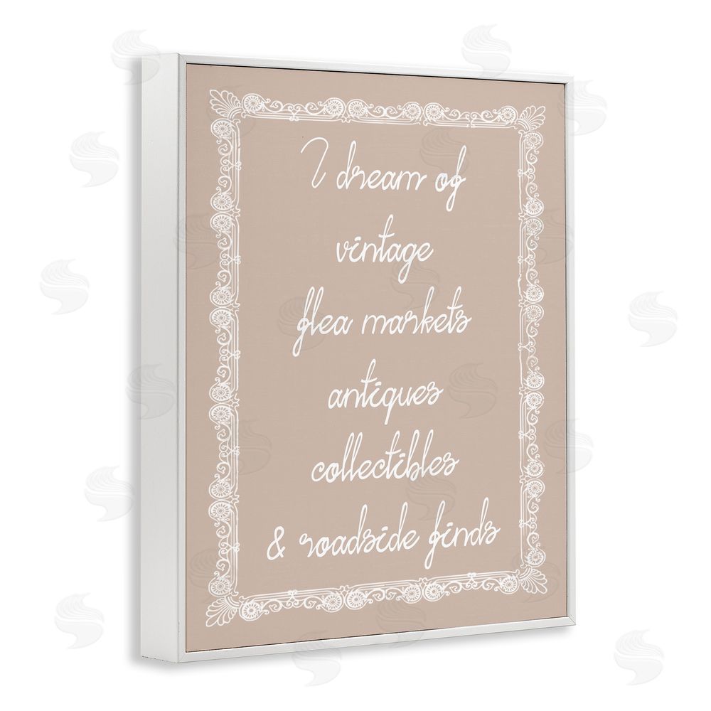 Stupell Studio Dream of Antiques Phrase White Framed Giclee Wall Art Print