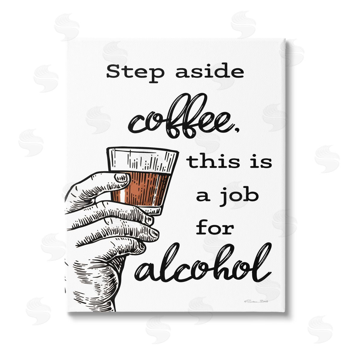 Susan Ball Step Aside Coffee Funny Stretched Canvas Wall Art Print