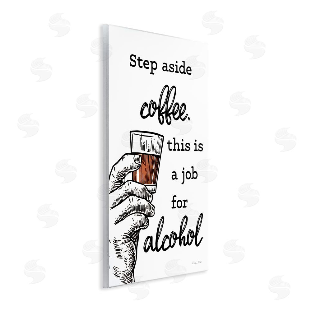 Susan Ball Step Aside Coffee Funny Wall Plaque Art Print