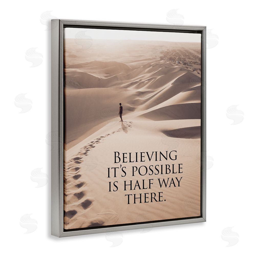 Steve Hunziker Motivational Believe It's Possible Grey Floating Frame Canvas Wall Art Print