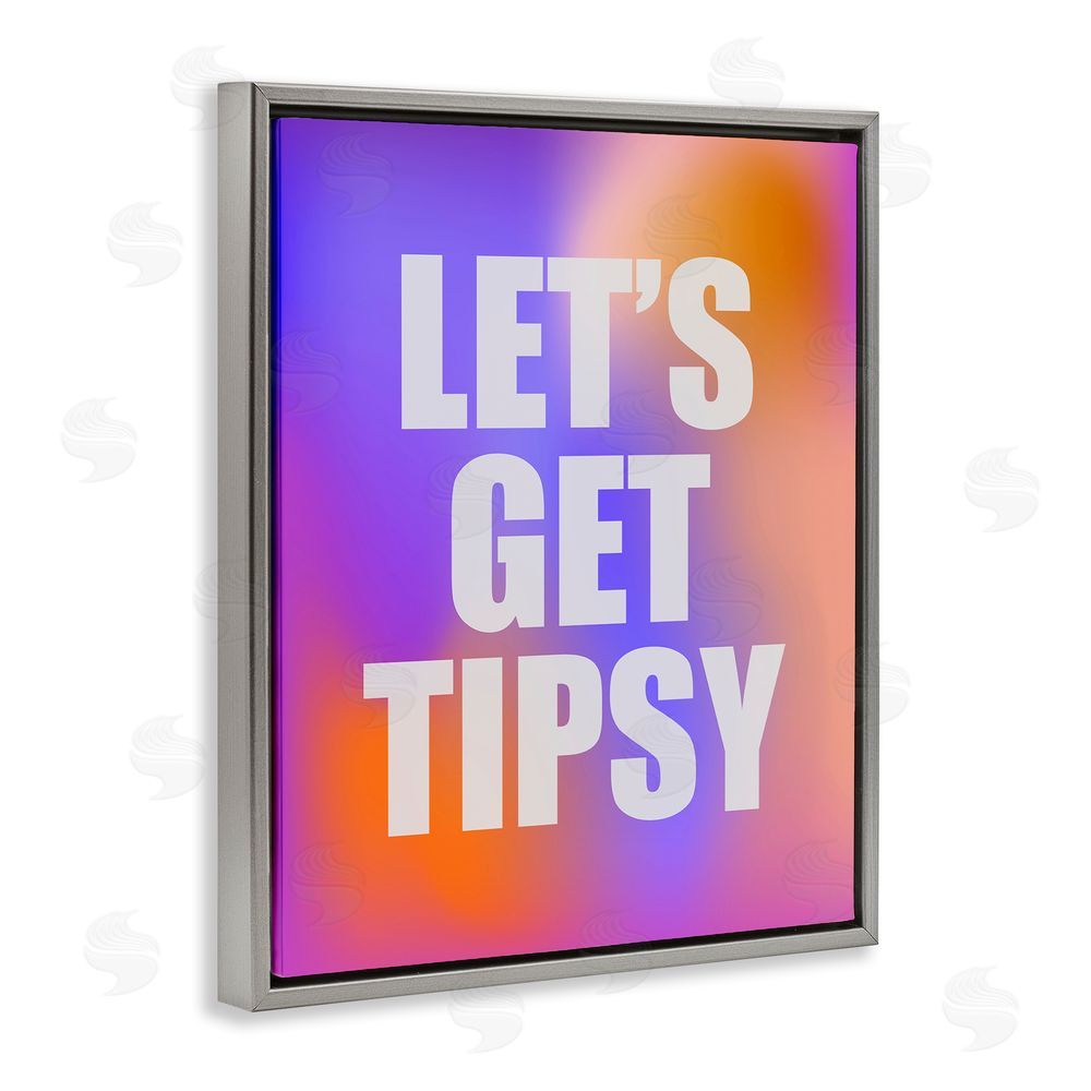 House of Lulu Bold Let's Get Tipsy Grey Floating Frame Canvas Wall Art Print