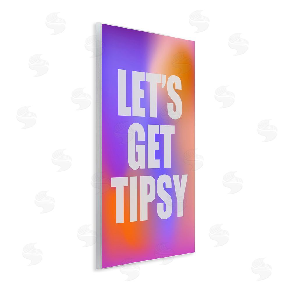 House of Lulu Bold Let's Get Tipsy Wall Plaque Art Print