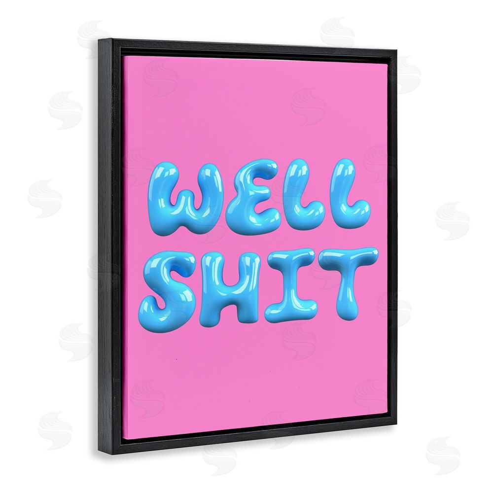 House of Lulu Pink & Blue Well Sh*t Black Floating Frame Canvas Wall Art Print