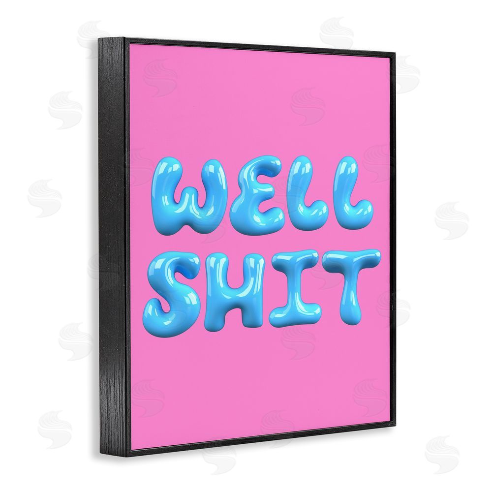 House of Lulu Pink & Blue Well Sh*t Black Framed Giclee Wall Art Print