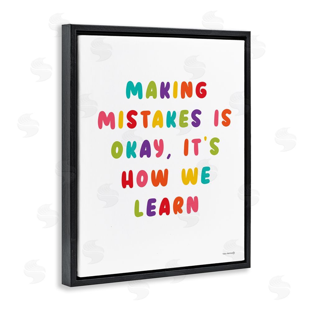 Yass Naffas Designs Making Mistakes Is Okay Black Floating Frame Canvas Wall Art Print