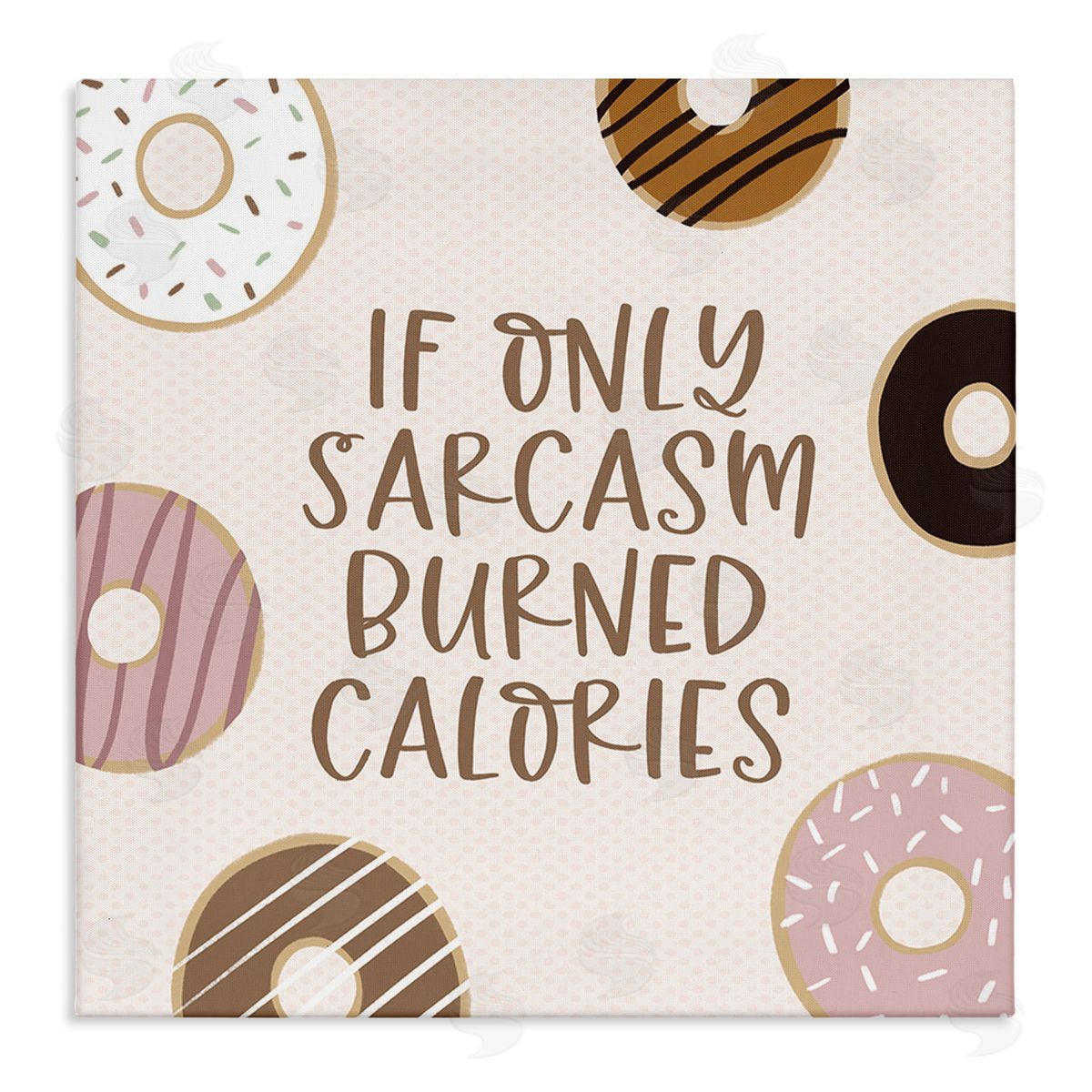 Lady Louise Designs Sassy Sarcasm Burning Calories Canvas Wall Art Print