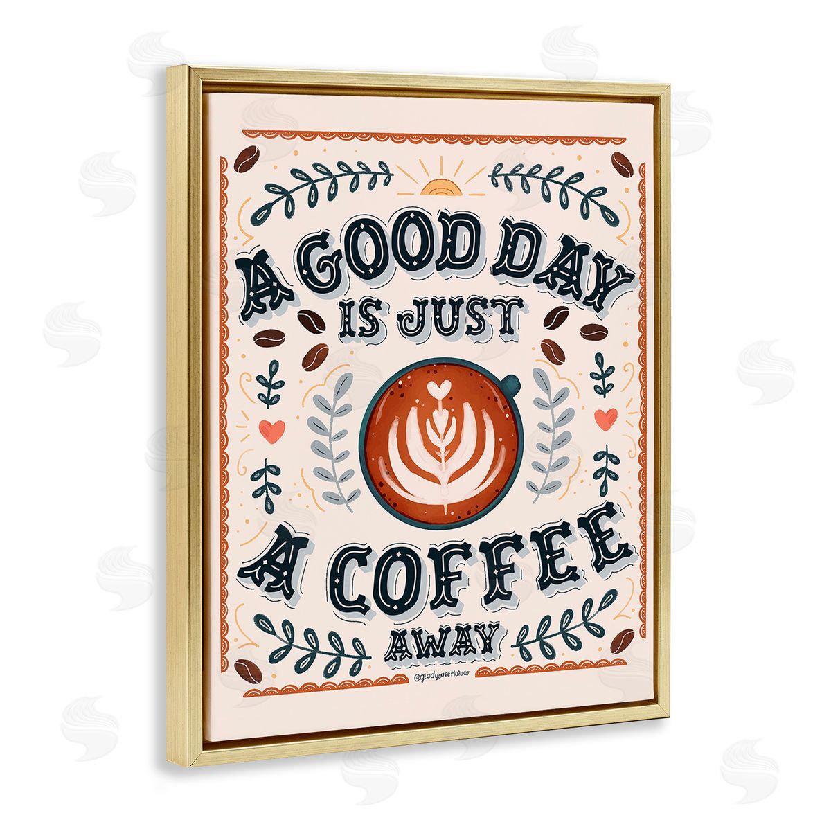 Glad You're Here Co. Good Day A Coffee Away Gold Floating Frame Canvas Wall Art Print