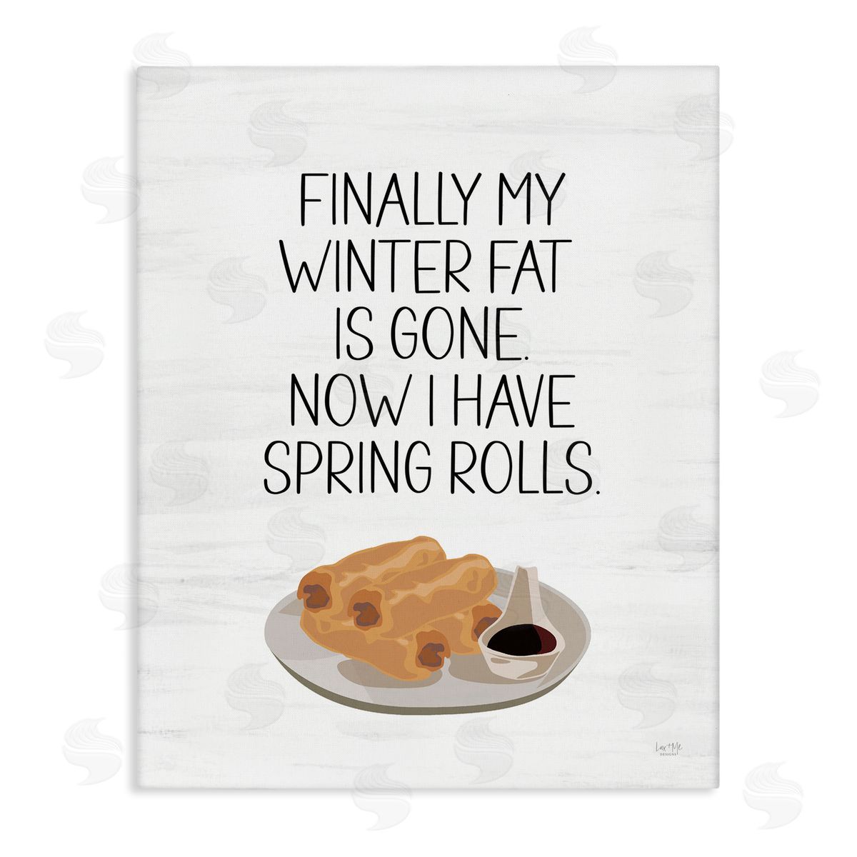 Funny Spring Rolls Phrase Canvas Wall Art, Home Decor by Lux + Me Designs