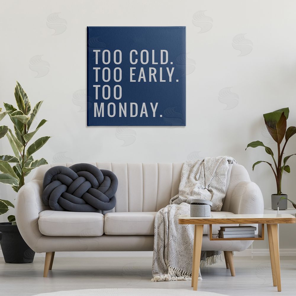 SD Graphics Studio Too Monday Phrase Canvas Wall Art Print in Room
