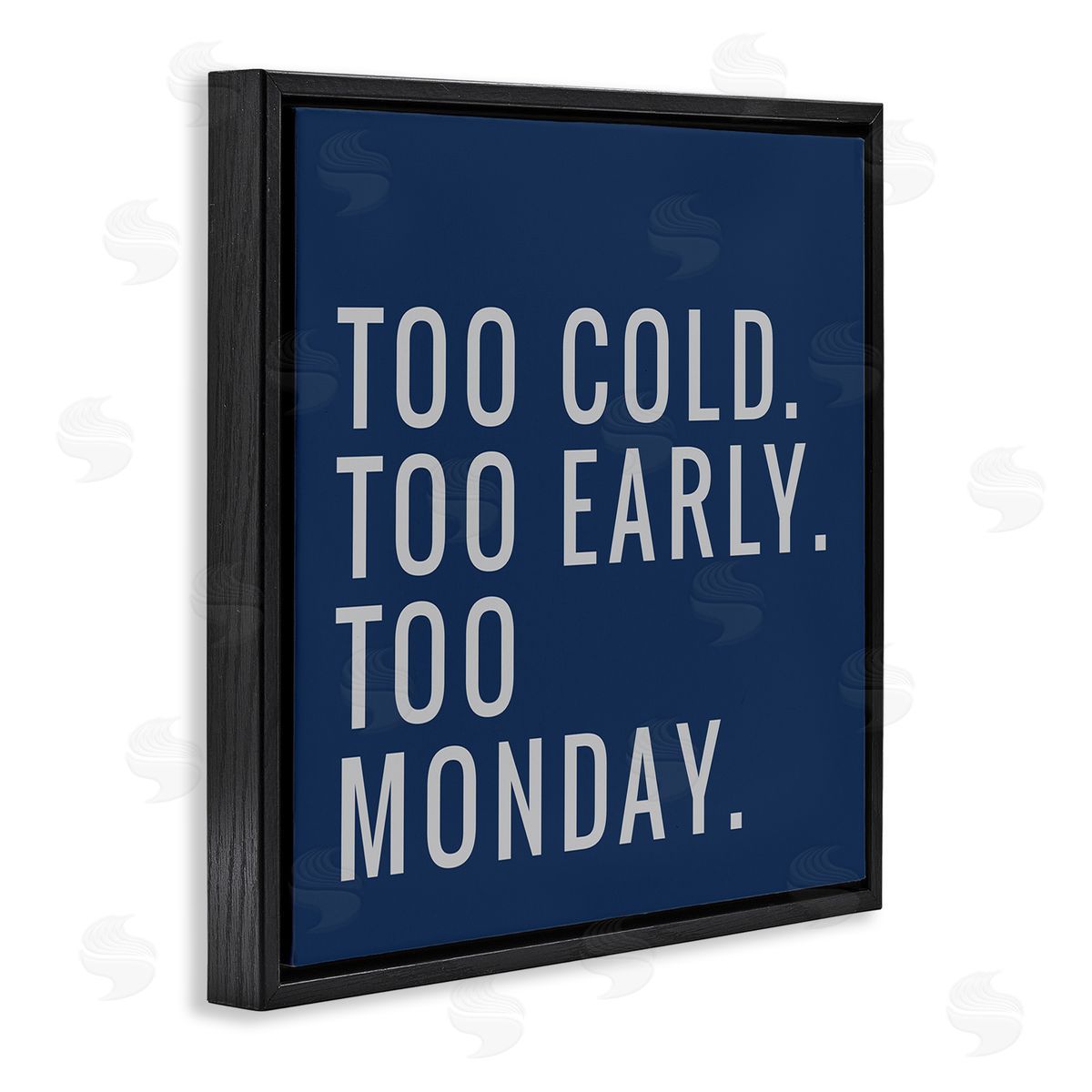 SD Graphics Studio Too Monday Phrase Black Floating Frame Canvas Wall Art Print