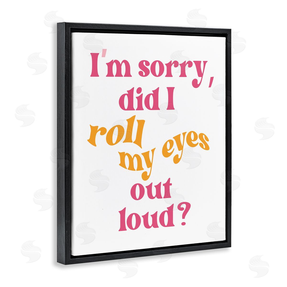Roll My Eyes Out Loud Black Floating Frame Canvas Wall Art, Home Decor by Elizabeth Medley
