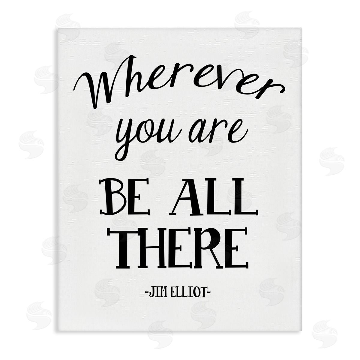 Ashley Calhoun Be All There Sentiment Canvas Wall Art Print