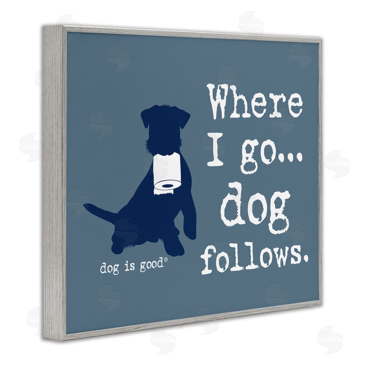 Dog Is Good Where I Go Dog Follows Gray Framed Giclee Wall Art Print
