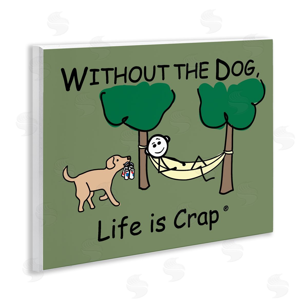 LIC Life Crap Without Dog Wooden Wall Plaque Art Print
