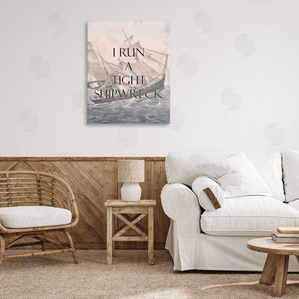 Stupell Studio Run A Tight Shipwreck Canvas Wall Art Print in Room
