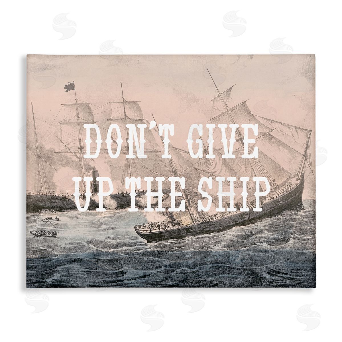 Stupell Studio Don't Give Up Ship Canvas Wall Art Print