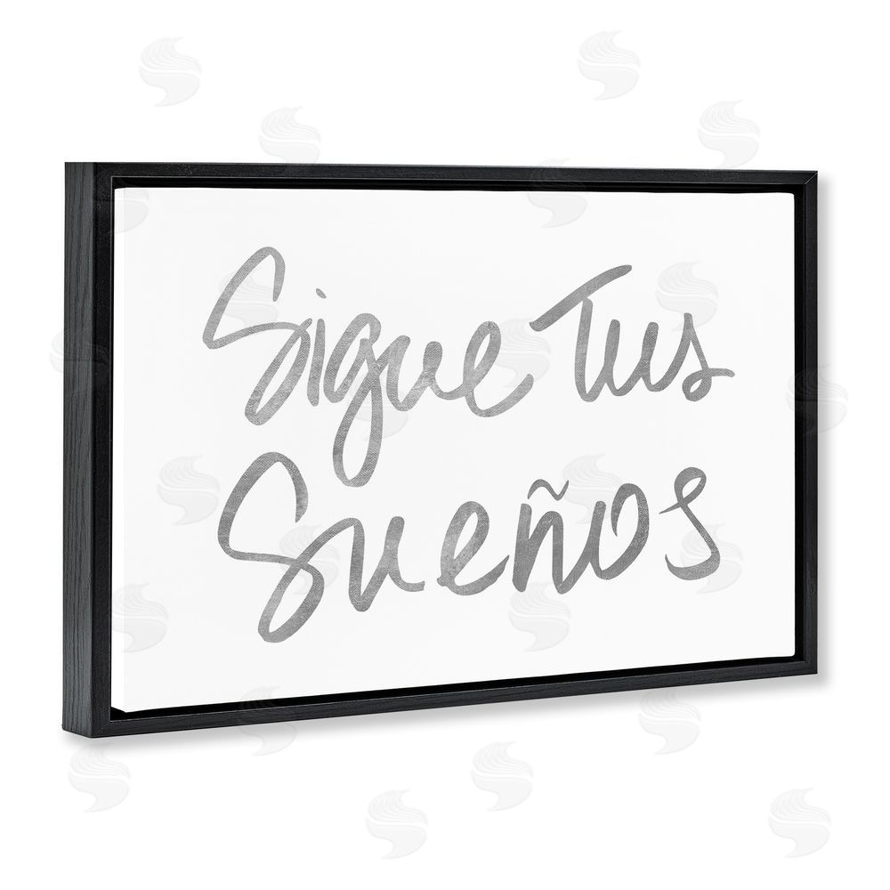 SD Graphics Studio Sigue Tus Sueños Brilla Black Floating Frame Canvas Wall Art Print