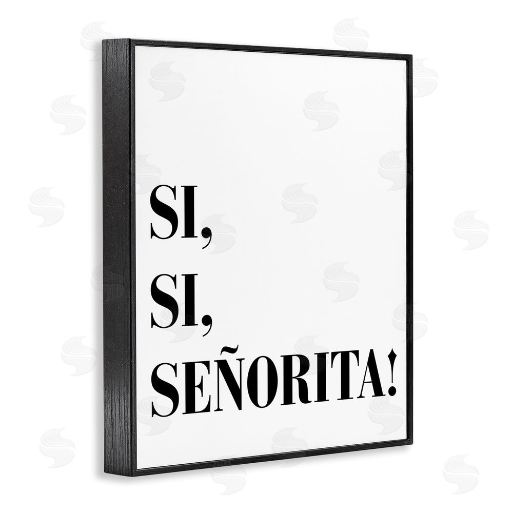SD Graphics Studio Sí, Sí, Señorita Black Framed Giclee Wall Art Print