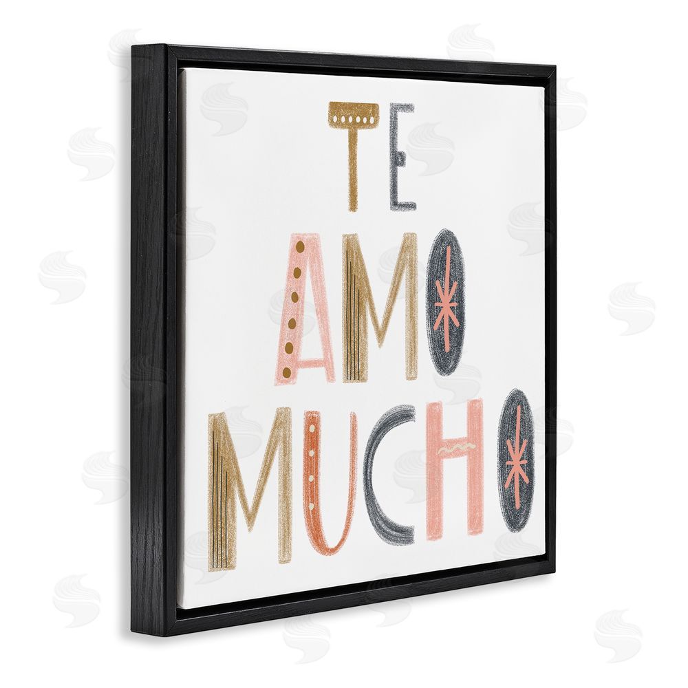 SD Graphics Studio Te Amo Mucho Creativo Black Floating Frame Canvas Wall Art Print