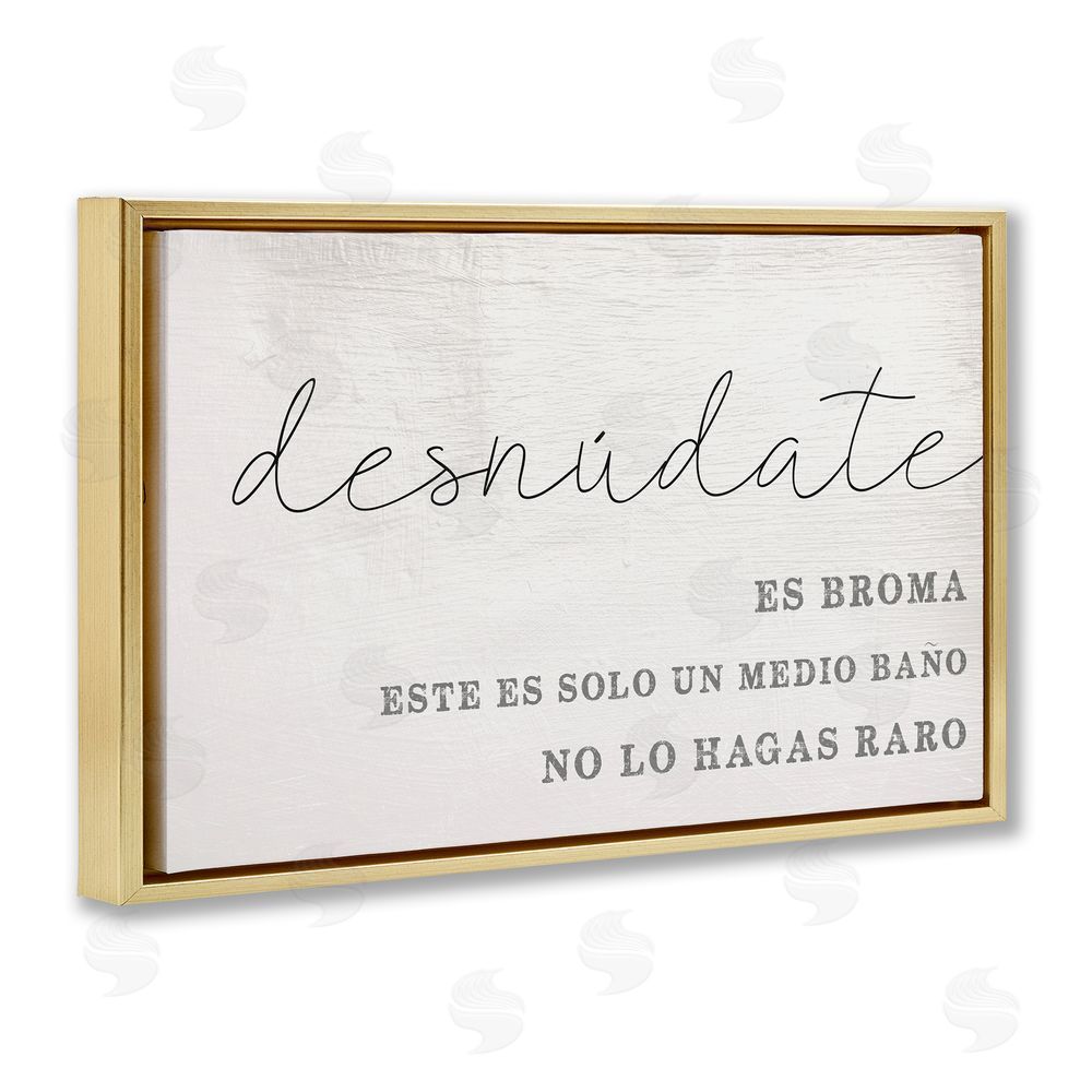 Stupell Studio Solo un Medio Baño Gold Floating Frame Canvas Wall Art Print