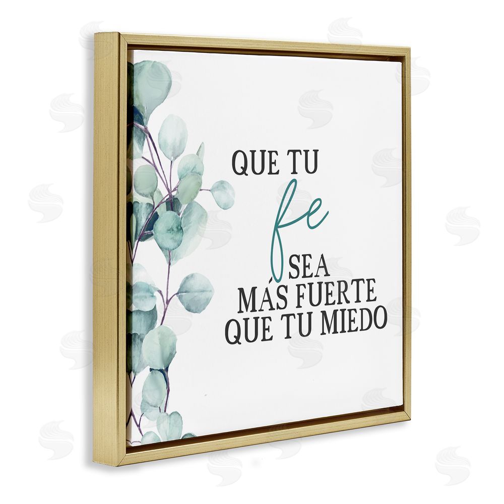 Kim Allen Que Tu Fe Sea Más Fuerte Gold Floating Frame Canvas Wall Art Print