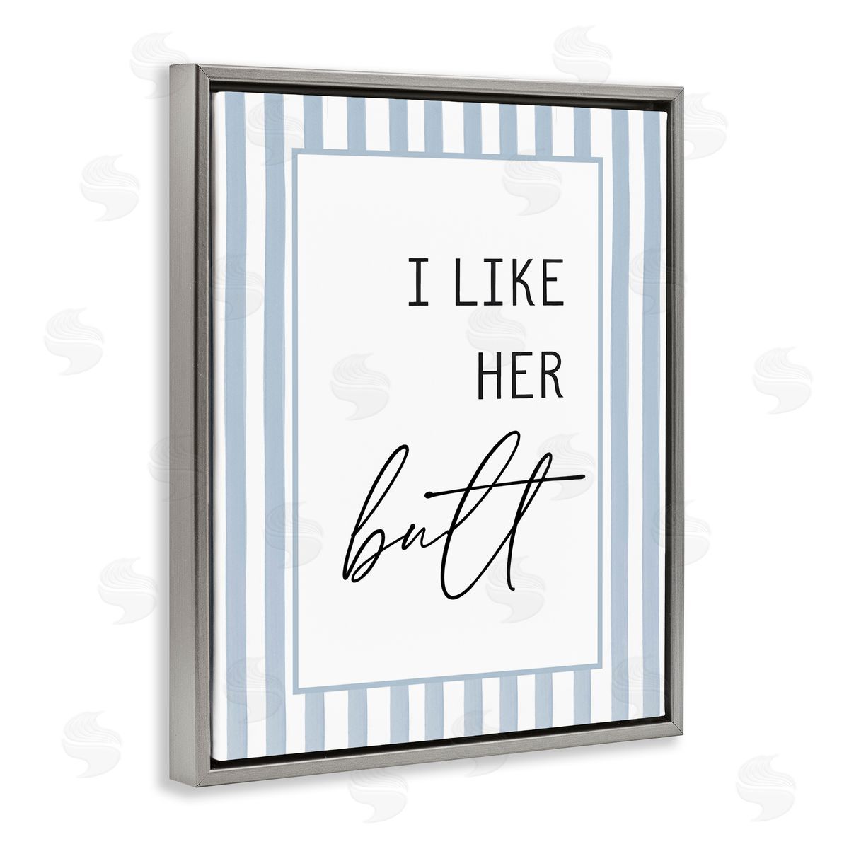 Lettered and Lined I Like Her Butt Stripes Canvas Wall Art Print